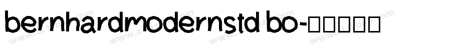 bernhardmodernstd bo字体转换